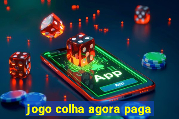 jogo colha agora paga